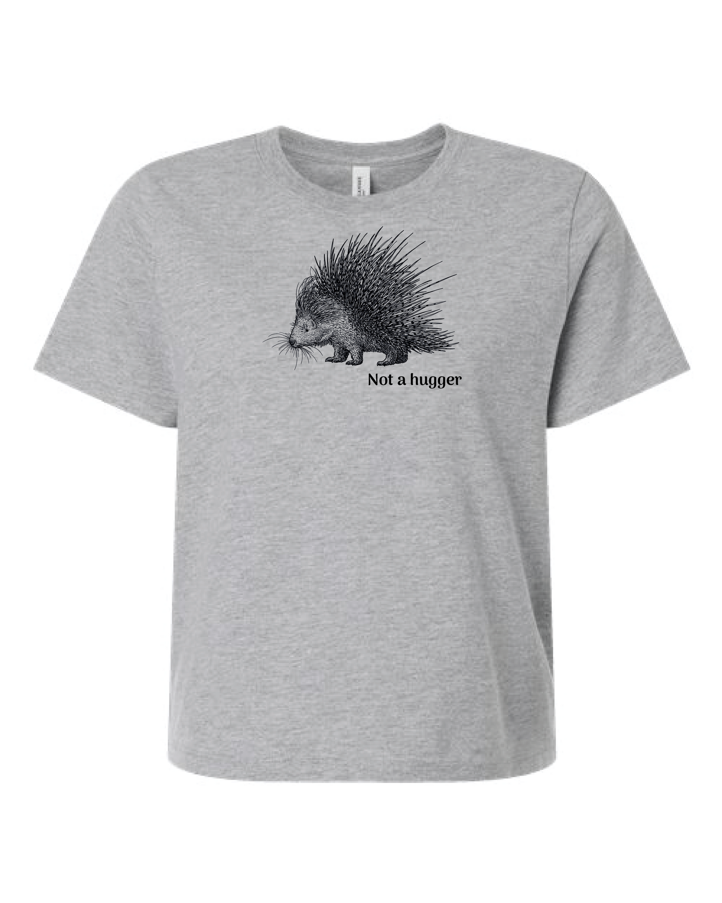 Not a Hugger Graphic Tee