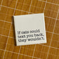 If Cats Could Text Button Magnet