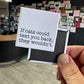 If Cats Could Text Button Magnet