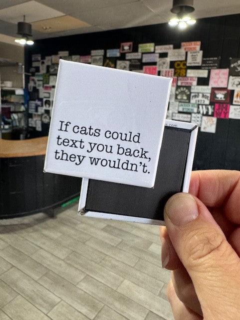 If Cats Could Text Button Magnet