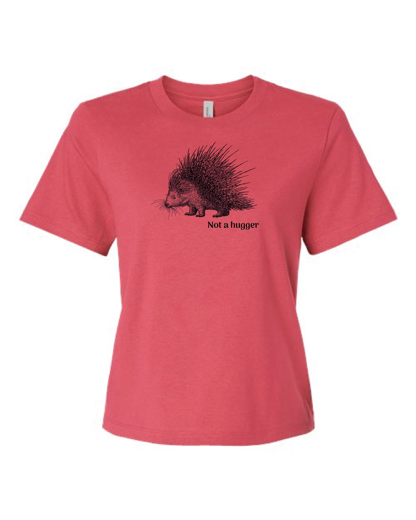 Not a Hugger Graphic Tee