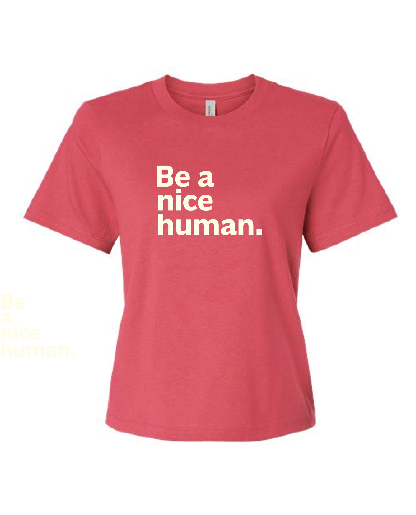 Be a Nice Human Graphic Tee